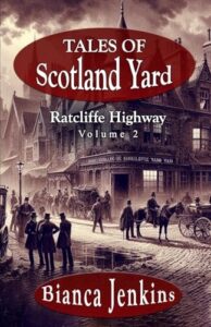 Tales of Scotland Yard: Ratcliffe Highway